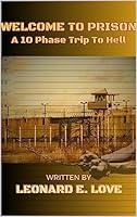 Algopix Similar Product 14 - Welcome To Prison A 10 Phase Trip to