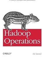 Algopix Similar Product 7 - Hadoop Operations A Guide for
