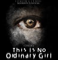 Algopix Similar Product 5 - This Is No Ordinary Girl The Chosen