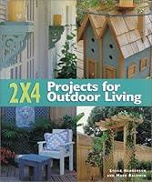 Algopix Similar Product 12 - 2 X 4 Projects For Outdoor Living
