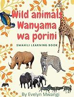Algopix Similar Product 10 - Wild Animals Wanyama Wa Porini Swahili