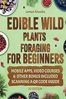 Algopix Similar Product 8 - Edible Wild Plants Foraging for