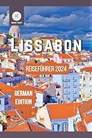 Algopix Similar Product 5 - Lissabon Reisefhrer 2024 Ein