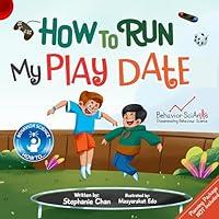 Algopix Similar Product 7 - How to Run My Play Date A Childrens