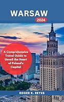 Algopix Similar Product 19 - WARSAW 2024 A Comprehensive Travel