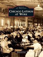 Algopix Similar Product 13 - Chicago Latinos at Work Images of