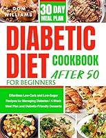 Algopix Similar Product 6 - DIABETIC DIET COOKBOOK AFTER 50 FOR