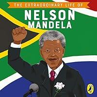 Algopix Similar Product 5 - The Extraordinary Life of Nelson Mandela