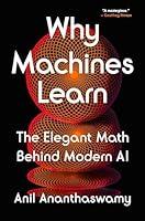 Algopix Similar Product 13 - Why Machines Learn The Elegant Math