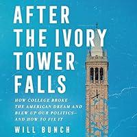 Algopix Similar Product 10 - After the Ivory Tower Falls How