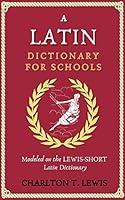 Algopix Similar Product 20 - A Latin Dictionary for Schools Modeled