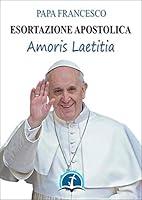 Algopix Similar Product 9 - Amoris laetitia Esortazione Apostolica