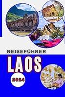 Algopix Similar Product 4 - Laos Reiseführer 2024 (German Edition)