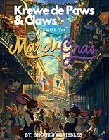 Algopix Similar Product 11 - Krewe de Paws  Claws Geaux to Mardi