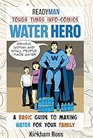 Algopix Similar Product 20 - Water Hero ReadyMan Tough Times