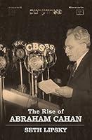 Algopix Similar Product 4 - The Rise of Abraham Cahan Jewish