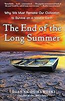 Algopix Similar Product 12 - The End of the Long Summer Why We Must