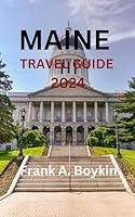 Algopix Similar Product 19 - MAINE TRAVEL GUIDE 2024 Discovering