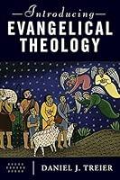 Algopix Similar Product 12 - Introducing Evangelical Theology