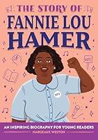 Algopix Similar Product 19 - The Story of Fannie Lou Hamer An