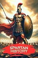 Algopix Similar Product 18 - Spartan History Legends Mysteries