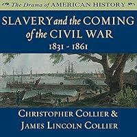 Algopix Similar Product 8 - Slavery and the Coming of the Civil