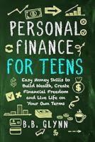 Algopix Similar Product 1 - Personal Finance for Teens Easy Money