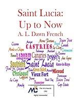 Algopix Similar Product 16 - Saint Lucia: Up To Now