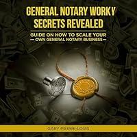 Algopix Similar Product 12 - General Notary Work Secrets Revealed A