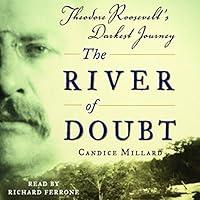 Algopix Similar Product 1 - The River of Doubt Theodore