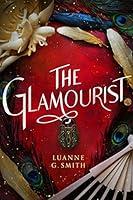 Algopix Similar Product 14 - The Glamourist (The Vine Witch Book 2)