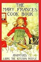 Algopix Similar Product 9 - THE MARY FRANCES COOK BOOK Or
