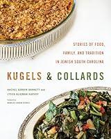 Algopix Similar Product 7 - Kugels and Collards Stories of Food