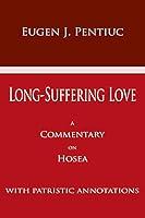 Algopix Similar Product 17 - Long Suffering Love A Commentary on