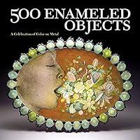 Algopix Similar Product 14 - 500 Enameled Objects A Celebration of