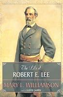 Algopix Similar Product 8 - The Life of Robert E. Lee
