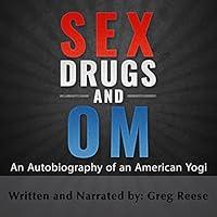 Algopix Similar Product 4 - Sex Drugs and Om An Autobiography of