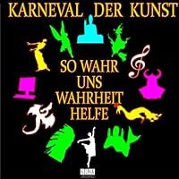 Algopix Similar Product 19 - So wahr uns Wahrheit helfe Karneval