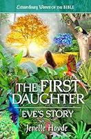 Algopix Similar Product 16 - The First Daughter Eves Story