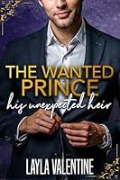 Algopix Similar Product 9 - The Wanted Prince His Unexpected Heir