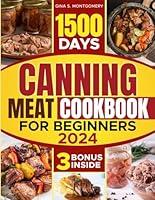 Algopix Similar Product 17 - Canning meat cookbook for beginners