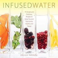 Algopix Similar Product 4 - Infused Water 75 Simple and Delicious