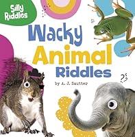 Algopix Similar Product 9 - Wacky Animal Riddles (Silly Riddles)