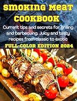 Algopix Similar Product 16 - Smoking Meat Cookbook Delicious