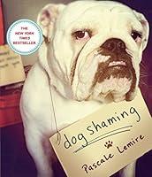 Algopix Similar Product 8 - Dog Shaming