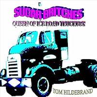 Algopix Similar Product 8 - Sugar Britches Queen of Ice Road