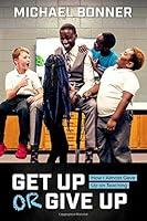 Algopix Similar Product 8 - Get Up or Give Up How I Almost Gave Up