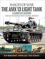 Algopix Similar Product 14 - The AMX 13 Light Tank A Complete