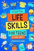 Algopix Similar Product 14 - Essential Life Skills for Teens  Young