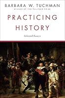 Algopix Similar Product 20 - Practicing History: Selected Essays
